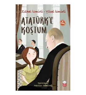 Atatürk'e Koştum