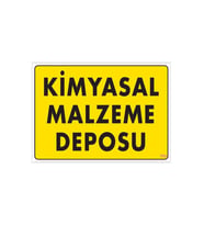 Kimyasal Malzeme Deposu Uyarı Levhası 25x35 KOD: 792