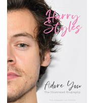 Harry Styles: Adore You: The Illustrated Biography (Krem)