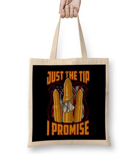 Funny Just The Tip I Promise USA Bullet Pun Bez Çanta Uzun Saplı