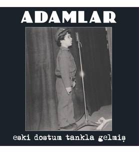 Adamlar Eski Dostum Tankla Gelmiş - Plak (Standart)