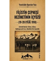 Filistin Cephesi Hezimetinin İçyüzü (19-20 Eylül 1918)