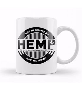 Get In The Hemp Business, Ask Me How Kupa Bardak Porselen