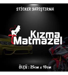 kızma matmazel yazı etiket sticker - 2 adet çıkartma araba motosiklet kask atv tablet pc buzdolabı otomobil bilgisayar uyumlu
