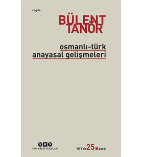 Osmanlı-Türk Anayasal Gelişmeleri
