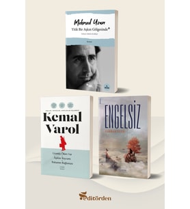 Yitik Bir Aşkın Gölgesinde (Yazar: Mehmed Uzun) - Aşklar, Hevesler, Ayrılıklar Üçlemesi (Yazar: Kemal Varol) - Engelsiz (Yazar: Furkan Özen)