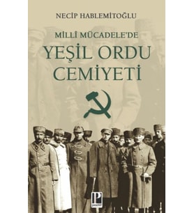 Millî Mücadele’de Yeşil Ordu Cemiyeti