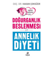 Doğurganlık Beslenmesi ve Annelik Diyeti - Hakan Çoksüer - Hayat Yayınları