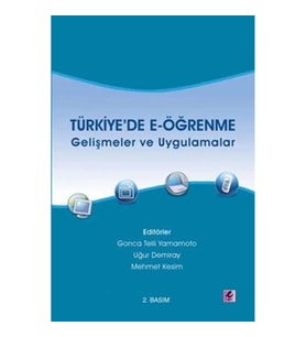 Türkiye’de  E-öğrenme - Gelişmeler ve Uygulamalar