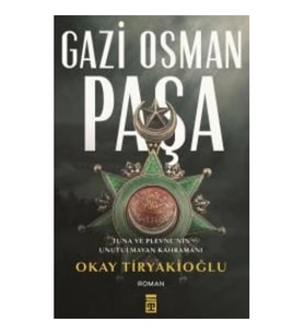 GAZİ OSMAN PAŞA