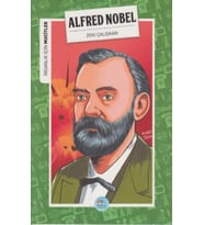 İnsanlık İçin Mucitler Alfred Nobel