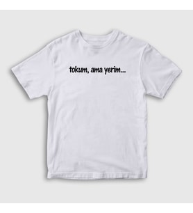 Presmono Unisex Çocuk Beyaz Tokum Ama Yerim Komik T-Shirt 472781tt (Beyaz)