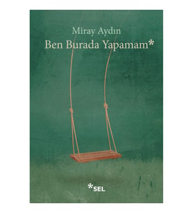 Ben Burada Yapamam