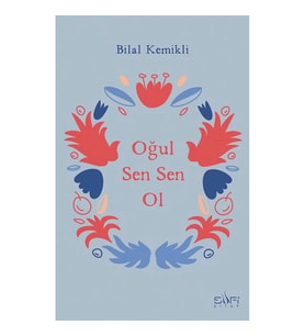 Oğul Sen Sen Ol