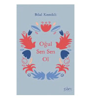 Oğul Sen Sen Ol
