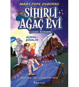 Sihirli Ağaç Evi -Çizgi Roman- 2 Şövalye