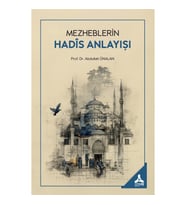 Mezheblerin Hadis Anlayışı