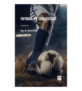 Futbol Ve Ekosistemi