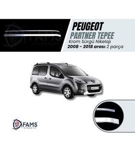 Peugeot Partner Tepee 2008-2018 arası Krom Sürgü Nikelaj 2 Parça Paslanmaz Çelik