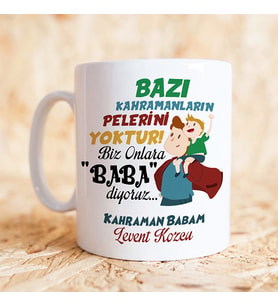Kişiye Özel Kahraman Babam Kupa Bardak
