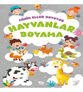Minik Eller Boyuyor – Hayvanlar Boyama Kitabı (Örnek li)