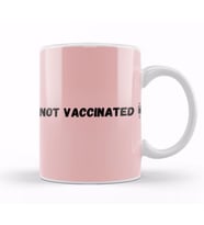 Not Vaccinated Kupa Bardak Porselen