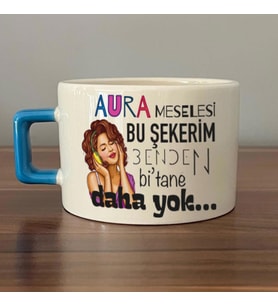 Aura Meselesi Bu Şekerim Baskılı Mavi Kulplu C Fincan