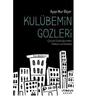 Kulübemin Gözleri