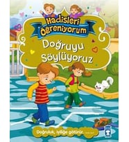Doğruyu Söylüyoruz / Hadisleri Öğreniyorum - Nur Kutlu - Timaş Yayınları