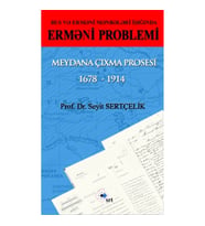 Rus ve Ermeni Kaynakları Işığında Ermeni Sorunu Ortaya Çıkış Süreci 1678 - 1914 - Azerice