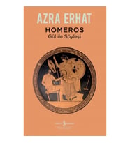 Homeros – Gül İle Söyleşi