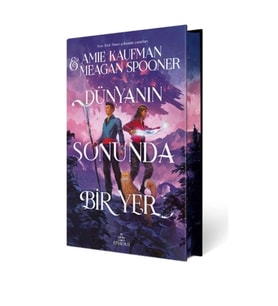 Dünyanın Sonunda Bir Yer (Ciltli- Özel Baskı)
