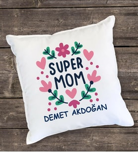 Super Mom Çiçekli Yastık (Beyaz)
