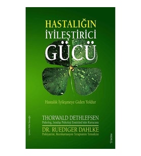 Hastalığın İyileştirici Gücü