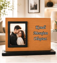 Kişiye Özel Fotoğraflı Ahşap Masaüstü Çerçeve – Kendi Mesajını Oluştur Romantik Hediye Resimli Çerçeve