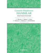 CENNETLE MÜJDELENEN HANIMLAR