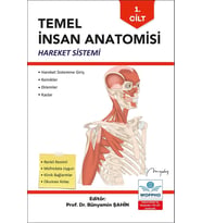 Temel İnsan Anatomisi 1. Cilt Hareket Sistemi