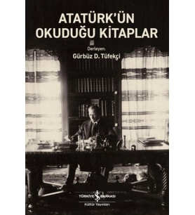 Atatürk’ün Okuduğu Kitaplar