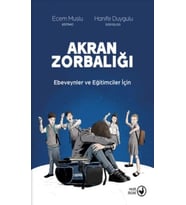 Akran Zorbalığı Ebeveynler ve Eğitimciler İçin