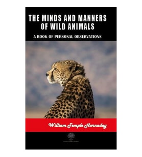 The Minds and Manners of Wild Animals