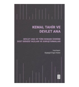 Kemal Tahir ve Devlet Ana
