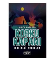 Korku Kapanı-Tehlikeli Yolculuk