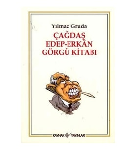 Çağdaş Edep-Erkan Görgü Kitabı