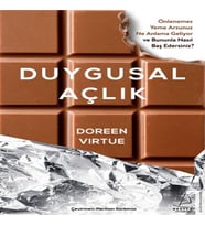 Duygusal Açlık - Önlenemez Yeme Arzunuz Ne Anlama Geliyor ve Bununla Nasıl Baş Edersiniz?