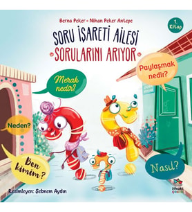 Soru İşareti Ailesi Sorularını Arıyor