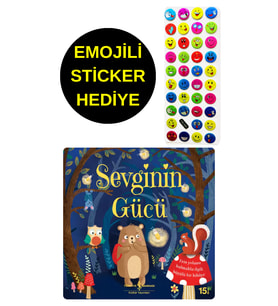 EMOJİLİ  STİCKER HEDİYE  - OKUL ÖNCESİ RESİMLİ KİTAPLAR  - SEVGİNİN GÜCÜ