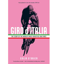 Giro D'Italia: The Story Of The World'S Most Beautiful Bike Race (Krem)