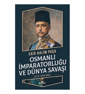 Osmanlı İmparatorluğu ve Dünya Savaşı
