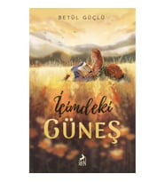 İçimdeki Güneş (Ciltli)