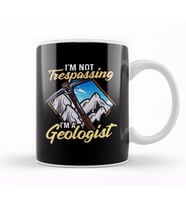 I m Not Trespassing I m A Geologist Geology Pun Kupa Bardak Porselen